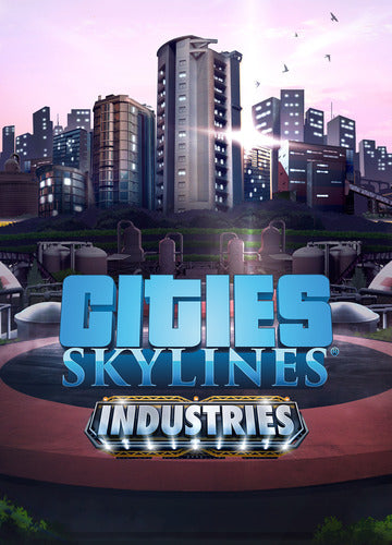 Cities: Skylines - Industries (DLC) Steam Key EUROPE