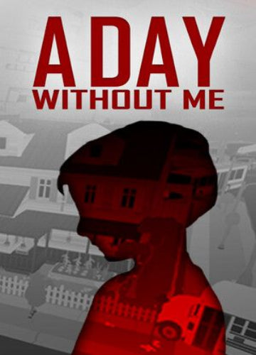 A Day Without Me Steam Key GLOBAL