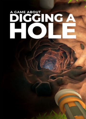 A Game About Digging A Hole Steam Key GLOBAL