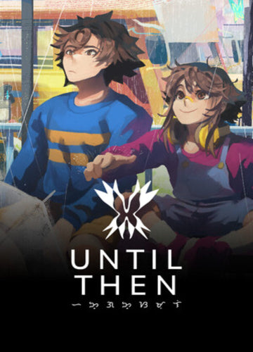 Until Then Steam Key EUROPE