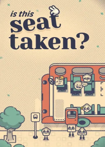 Is This Seat Taken? Steam Key GLOBAL