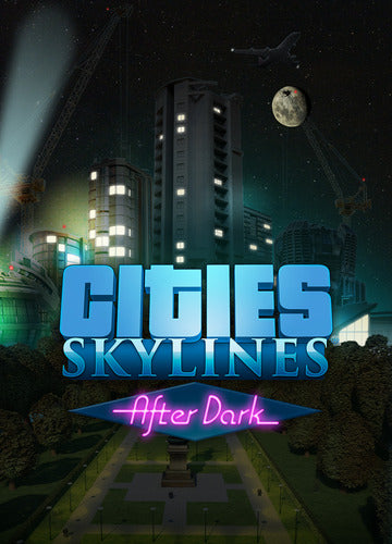 Cities: Skylines - After Dark (DLC) Steam Key GLOBAL