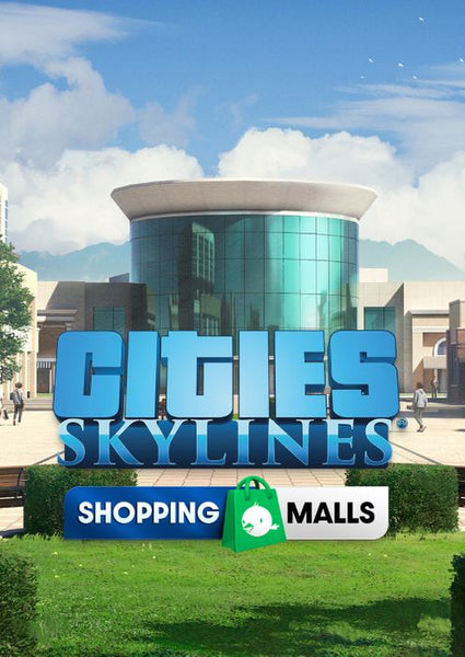 Cities: Skylines - Content Creator Pack: Shopping Malls (DLC) Steam Key GLOBAL