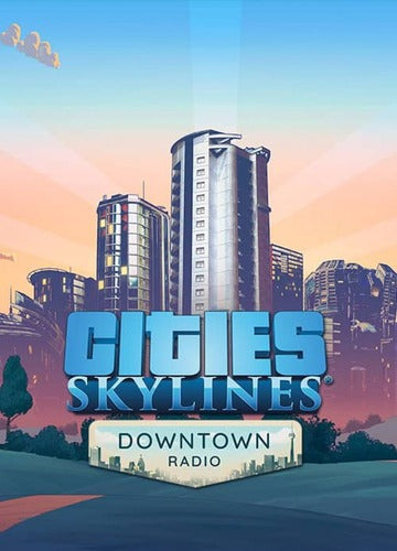 Cities: Skylines - Downtown Radio (DLC) Steam Key GLOBAL