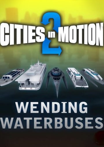 Cities in Motion 2: Wending Waterbuses (DLC) Steam Key GLOBAL