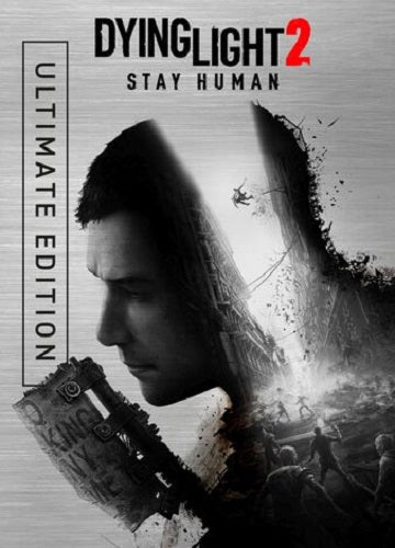 Dying Light 2 Stay Human Ultimate Edition Steam GLOBAL