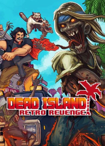 deal Dead Island Retro Revenge Steam Key GLOBAL