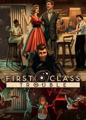 First Class Trouble Steam Key GLOBAL