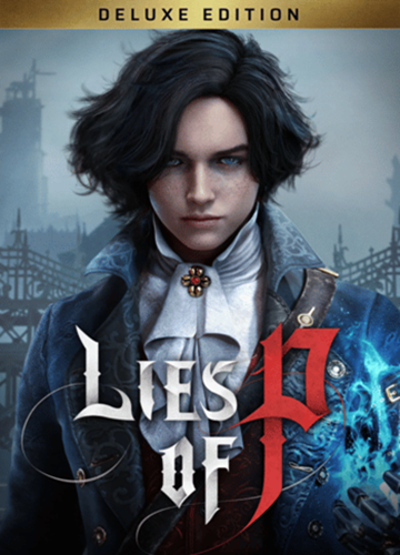 Lies of P - Deluxe Edition Steam Key GLOBAL