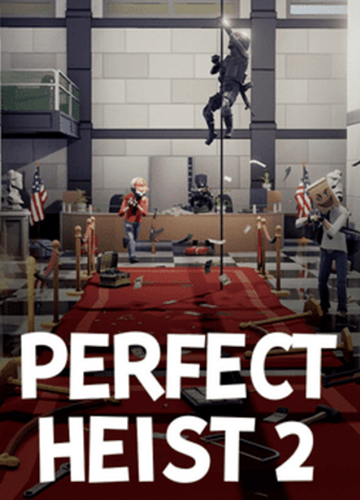 Perfect Heist 2 Steam Key GLOBAL