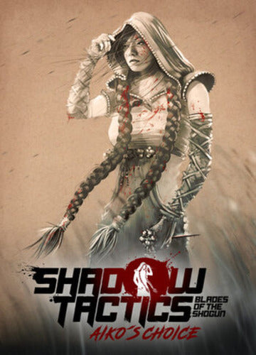 Shadow Tactics: Blades of the Shogun - Aiko's Choice Steam Key GLOBAL