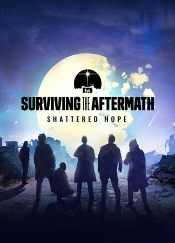 Surviving the Aftermath: Shattered Hope (DLC) Steam Key GLOBAL