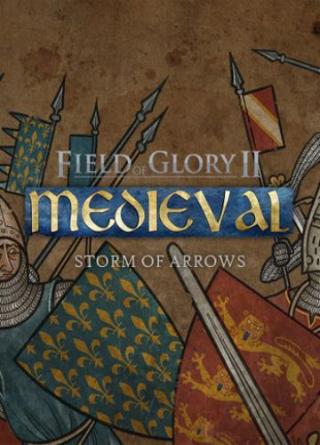 Field of Glory II: Medieval - Storm of Arrows (DLC) Steam Key GLOBAL