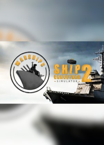 Ship Graveyard Simulator 2 - Warships (DLC) Steam Key GLOBAL