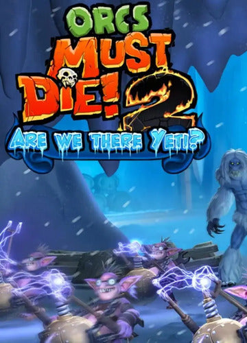 Orcs Must Die! 2 - Are We There Yeti? (DLC) Steam Key GLOBAL