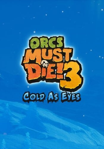 Orcs Must Die! 3 Cold as Eyes (DLC) Steam Key GLOBAL