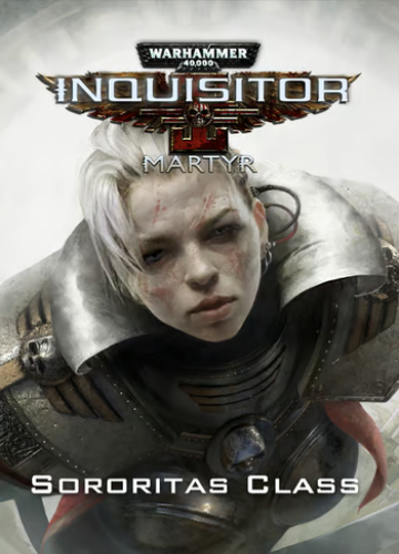 Warhammer 40,000: Inquisitor - Martyr - Sororitas Class (DLC) Steam Key GLOBAL